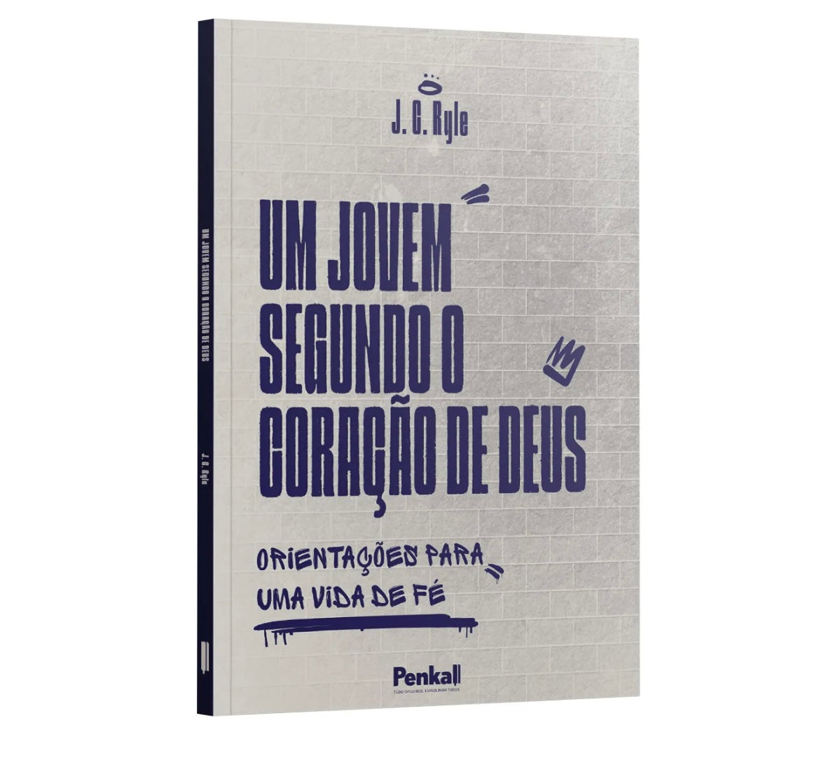 Um Jovem segundo o coracao de Deus