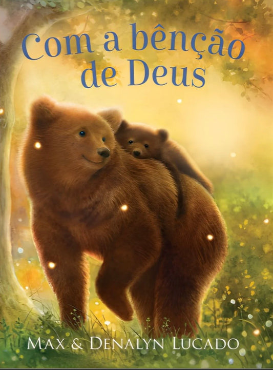 Com a bênção de Deus